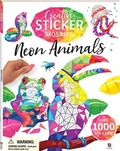 Cover: Creative Sticker Mosaics Neon Animals - Hinkler Books