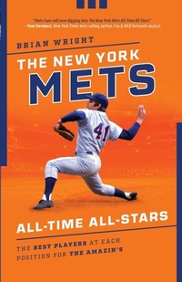 Enlarge image Cover: The New York Mets All-Time All-Stars - The Lyons Press