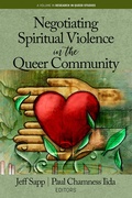 Cover: Negotiating Spiritual Violence in the Queer Community - Information Age Publishing