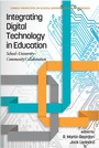 Cover: Integrating Digital Technology in Education - Information Age Publishing