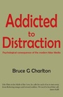 Cover: Addicted To Distraction - The University of Buckingham Press