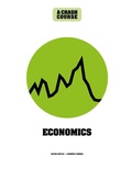 Cover: Economics: A Crash Course - Ivy Press