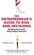 Cover: The Entrepreneur's Guide to Risk and Decisions - Emerald Publishing Limited