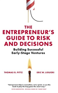Enlarge image Cover: The Entrepreneur's Guide to Risk and Decisions - Emerald Publishing Limited