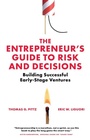 Cover: The Entrepreneur's Guide to Risk and Decisions - Emerald Publishing Limited