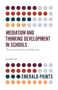 Enlarge image Cover: Mediation and Thinking Development in Schools - Emerald Publishing Limited