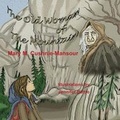 Cover: The Old Woman of the Mountain - Cavern of Dreams Publishing