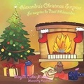 Cover: Alexandra's Christmas Surprise, La surprise de Noel d'Alexandra - Cavern of Dreams Publishing
