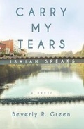 Cover: Carry My Tears Isaiah Speaks - Ichthus Publications