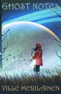 Cover: Ghost Notes - Digital Fantasy Fiction, an Imprint of Digital Fic