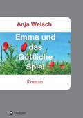 Cover: Emma und das G&ouml;ttliche Spiel - tredition