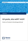 Cover: Ich poste, also wähl' mich! - Nomos