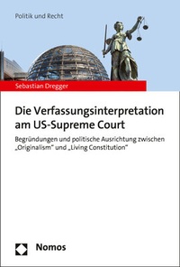 Abbildung von: Die Verfassungsinterpretation am US-Supreme Court - Nomos