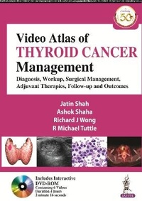 Enlarge image Cover: Video Atlas of Thyroid Cancer Management - Jaypee Brothers Medical Publishers
