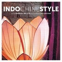 Abbildung von: Indochine Style - Marshall Cavendish International (Asia) Pte Ltd
