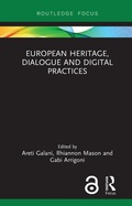 Cover: European Heritage, Dialogue and Digital Practices - Routledge