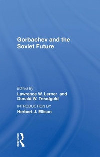 Enlarge image Cover: Gorbachev And The Soviet Future - Routledge