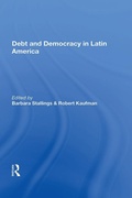 Cover: Debt And Democracy In Latin America - Routledge