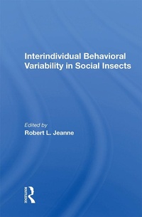 Abbildung von: Interindividual Behavioral Variability in Social Insects - CRC Press