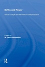 Cover: Births And Power - Routledge