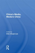 Cover: China's Media, Media's China - Routledge