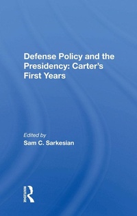 Enlarge image Cover: Defense Policy And The Presidency - Routledge
