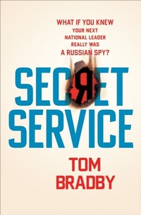 Enlarge image Cover: Secret Service - Atlantic Monthly Press