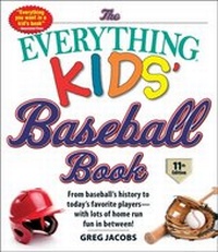 Abbildung von: The Everything Kids' Baseball Book, 11th Edition - Everything