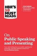 Cover: HBR's 10 Must Reads on Public Speaking and Presenting (with featured article "How to Give a Killer Presentation" By Chris Anderson) - Harvard Business Review Press