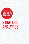 Cover: Strategic Analytics: The Insights You Need from Harvard Business Review - Harvard Business Review Press