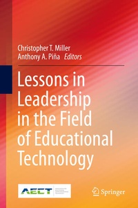 Enlarge image Cover: Lessons in Leadership in the Field of Educational Technology - Springer