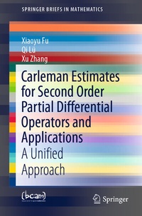 Enlarge image Cover: Carleman Estimates for Second Order Partial Differential Operators and Applications - Springer