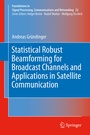 Cover: Statistical Robust Beamforming for Broadcast Channels and Applications in Satellite Communication - Springer