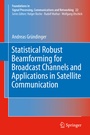 Cover: Statistical Robust Beamforming for Broadcast Channels and Applications in Satellite Communication - Springer