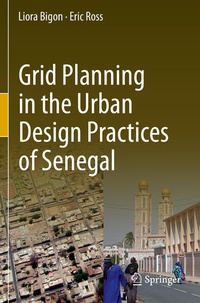 Enlarge image Cover: Grid Planning in the Urban Design Practices of Senegal - Springer