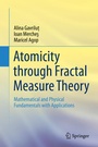 Cover: Atomicity through Fractal Measure Theory - Springer