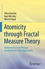 Cover: Atomicity through Fractal Measure Theory - Springer