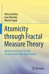 Enlarge image Cover: Atomicity through Fractal Measure Theory - Springer