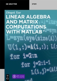 Abbildung von: Linear Algebra and Matrix Computations with MATLAB® - De Gruyter