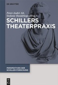 Cover: Schillers Theaterpraxis - De Gruyter
