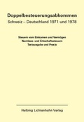 Cover: Doppelbesteuerungsabkommen Schweiz - Deutschland 1971 und 1978 EL 52 - Helbing & Lichtenhahn
