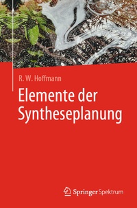 Abbildung von: Elemente der Syntheseplanung - Springer Spektrum