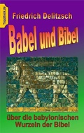 Cover: Babel und Bibel - BoD - Books on Demand