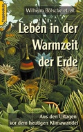 Cover: Leben in der Warmzeit der Erde - BoD - Books on Demand