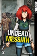 Cover: Undead Messiah 03 - TOKYOPOP GmbH