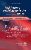 Cover: Paul Austers autobiographische Werke - Universit&auml;tsverlag Winter