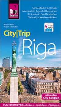 Abbildung von: Reise Know-How CityTrip Riga - Reise Know-How Verlag Peter Rump GmbH