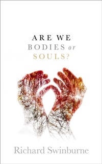 Abbildung von: Are We Bodies or Souls? - OUP eBook