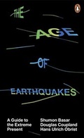 Cover: The Age of Earthquakes - Penguin Books Ltd