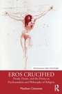 Cover: Eros Crucified - Routledge
